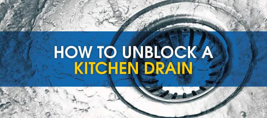 unblock a kitchen drain