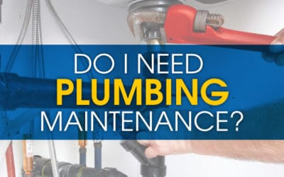 Do I Need Plumbing Maintenance?